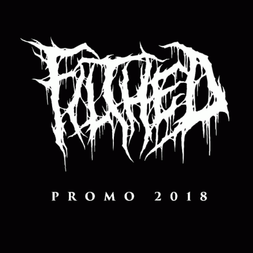 Filthed : Promo 2018